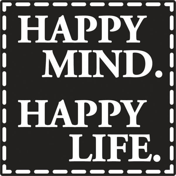 Einlege-Label, 50x50 mm, Happy Mind. Happy Life.
